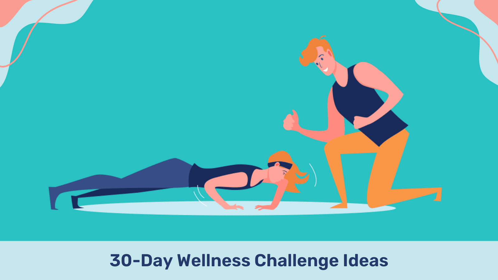 30 Day Wellness Challenge Ideas