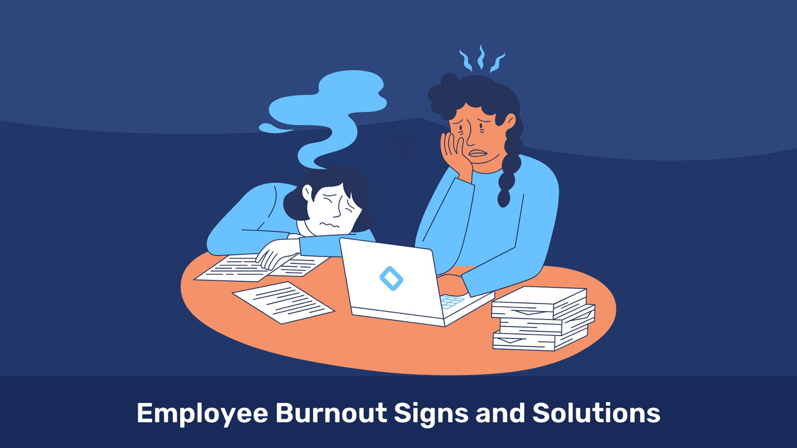Employee Burnout Signs and Solutions
