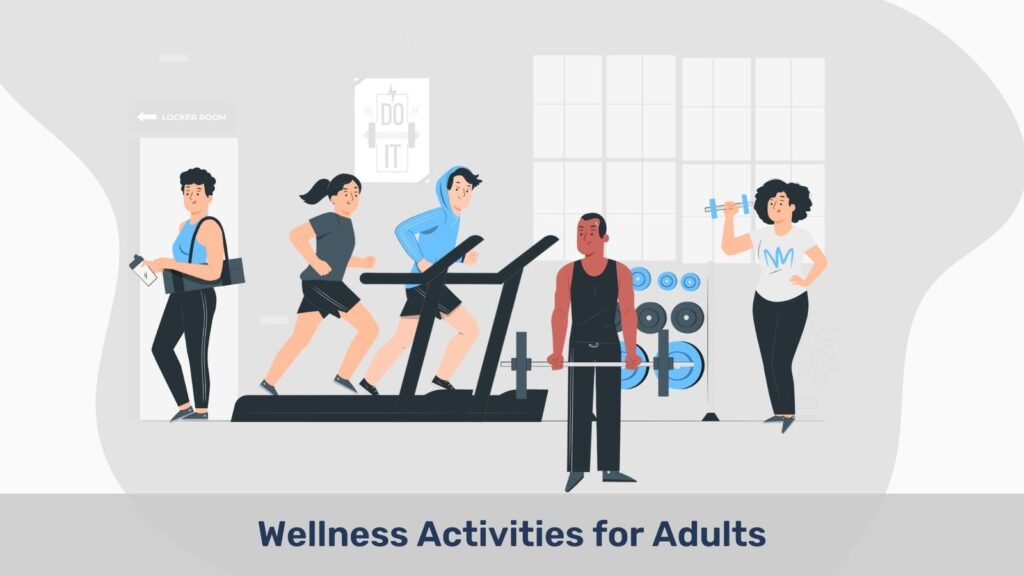 Wellness Activities for Adults