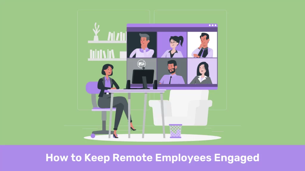 remote employees engaged 66cdd71307869