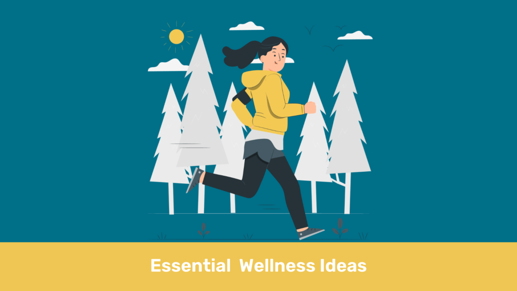 wellness ideas