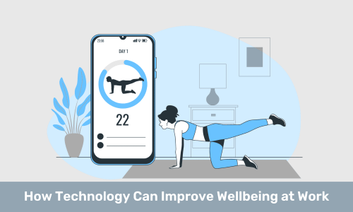 Improve Wellbeing at Work